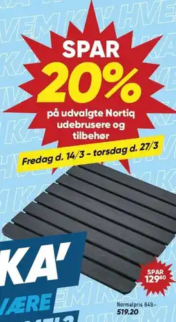 Bilka SPAR 20% på udvalgte Nortiq udebrusere og tilbehør tilbud