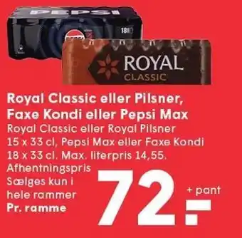 SPAR Royal Classic eller Pilsner, Faxe Kondi eller Pepsi Max tilbud