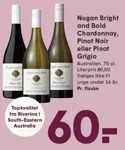 SPAR Nugan Bright and Bold Chardonnay, Pinot Noir eller Pinot Grigio tilbud