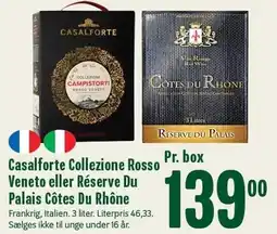 Min Købmand Casalforte Collezione Rosso Veneto eller Réserve Du Palais Côtes Du Rhône tilbud