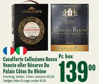 Min Købmand Casalforte Collezione Rosso Veneto eller Réserve Du Palais Côtes Du Rhône tilbud