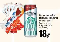 Føtex Kinder snack eller Starbucks tripleshot tilbud