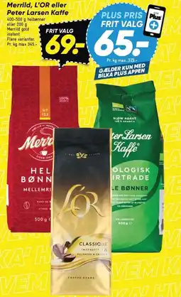 Bilka Merrild, L'OR eller Peter Larsen Kaffe tilbud