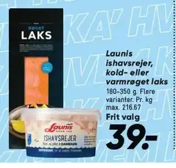 Bilka Launis ishavsrejer, kold- eller varmrøget laks tilbud