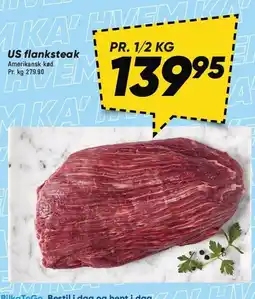 Bilka US flanksteak Pr. 1/2 kg tilbud