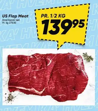 Bilka US Flap Meat Pr. 1/2 kg tilbud