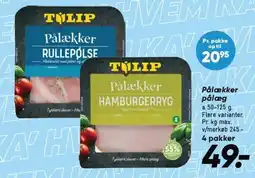 Bilka TULIP Pålækker pålæg tilbud