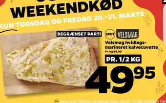 Netto Velsmag hvidløgs- marineret kalvecuvette tilbud