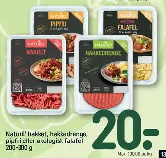 REMA 1000 Naturli' hakket, hakkedrenge, pipfri eller økologisk falafel 200-300 g tilbud