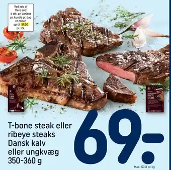 REMA 1000 T-bone steak eller ribeye steaks Dansk kalv eller ungkvæg tilbud