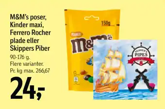 Føtex M&M’s poser, Kinder maxi, Ferrero Rocher plade eller Skippers Piber tilbud