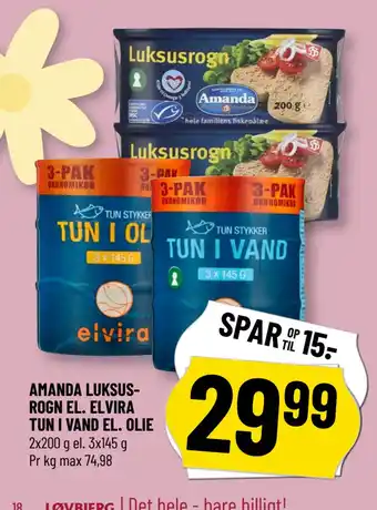 Løvbjerg AMANDA LUKSUSROGN EL. ELVIRA TUN I VAND EL. OLIE tilbud