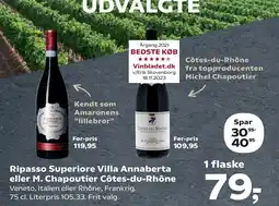 Kvickly Ripasso Superiore Villa Annaberta eller M. Chapoutier Côtes-du-Rhône tilbud