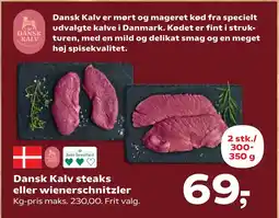 Kvickly Dansk Kalv steaks eller wienerschnitzler tilbud