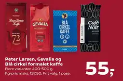 Kvickly Peter Larsen, Gevalia og Blå cirkel formalet kaffe tilbud