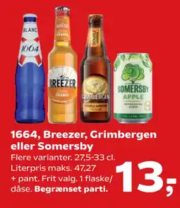 Kvickly 1664, Breezer, Grimbergen eller Somersby tilbud