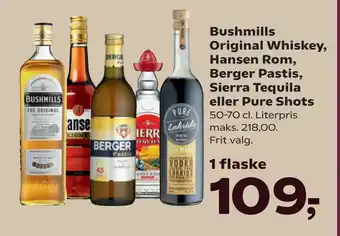 SuperBrugsen Bushmills Original Whiskey, Hansen Rom, Berger Pastis, Sierra Tequila eller Pure Shots tilbud