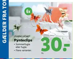 Lidl LIVARNO HOME® Pynteclips • Sommerfugle eller fugle. tilbud