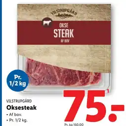 Lidl VILSTRUPGÅRD Oksesteak tilbud