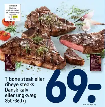 REMA 1000 T-bone steak eller ribeye steaks Dansk kalv eller ungkvæg tilbud