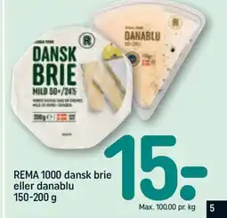 REMA 1000 REMA 1000 dansk brie eller danablu tilbud