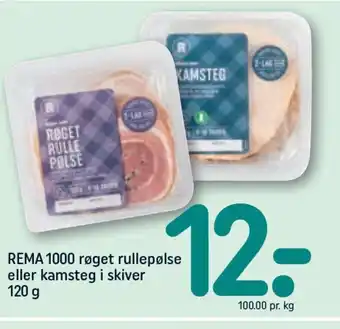 REMA 1000 REMA 1000 røget rullepølse eller kamsteg i skiver tilbud