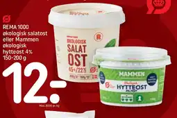 REMA 1000 REMA 1000 økologisk salatost eller Mammen Økologisk hytteost 4% tilbud