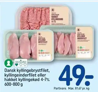 REMA 1000 Dansk kyllingebrystfilet, kyllingeinderfilet eller hakket kyllingekød 4-7% tilbud