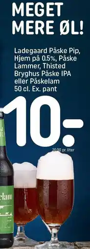 REMA 1000 Ladegaard Påske Pip, Hjem på 0.5%, Påske Lammer, Thisted Bryghus Påske IPA eller Påskelam tilbud