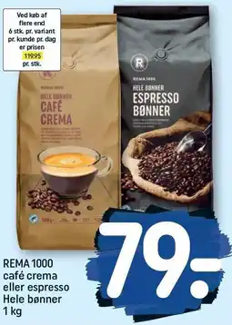 REMA 1000 REMA 1000 café crema eller espresso 1 kg tilbud