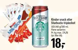 Føtex Kinder snack eller Starbucks tripleshot tilbud