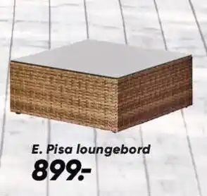 Bilka E. Pisa loungebord tilbud