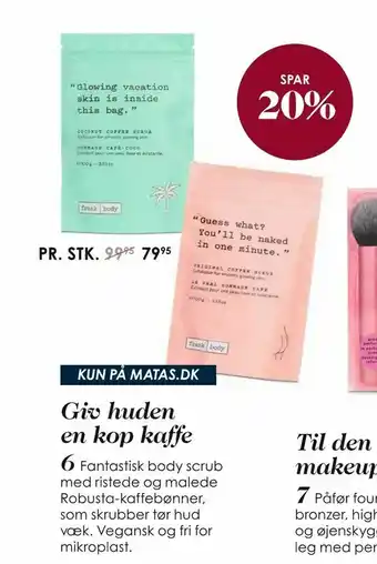 Matas Alt frank body tilbud