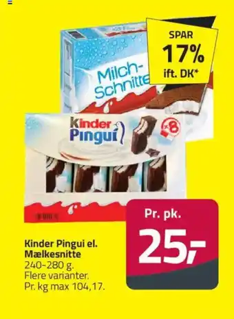 Fleggaard Kinder Pingui el. Mælkesnitte tilbud