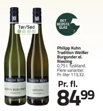 Fleggaard Philipp Kuhn Tradition Weißer Burgunder el. Riesling tilbud