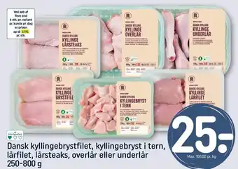 REMA 1000 Dansk kyllingebrystfilet, kyllingebryst i tern, lårfilet, lårsteaks, overlår eller underlår tilbud