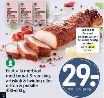 REMA 1000 Filet a la mørbrad med tomat & ramsløg, artiskok & hvidløg eller citron & persille tilbud