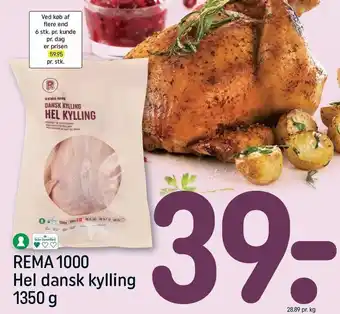 REMA 1000 REMA 1000 Hel dansk kylling tilbud