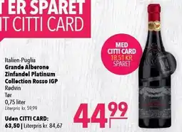 Citti Grande Alberone Zinfandel Platinum Collection Rosso IGP tilbud