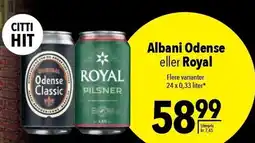 Citti Albani Odense eller Royal tilbud