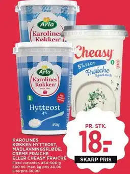 MENY Karolines køkken hytteost, madlavningsfløde, creme fraiche eller cheasy fraiche tilbud