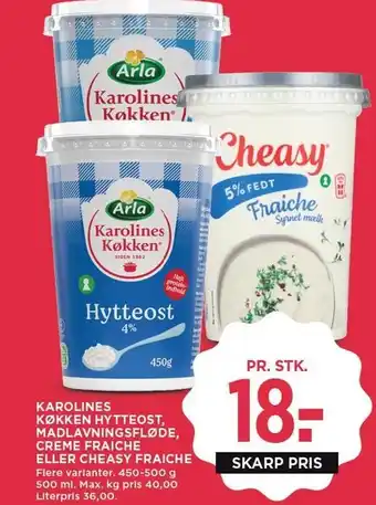 MENY Karolines køkken hytteost, madlavningsfløde, creme fraiche eller cheasy fraiche tilbud