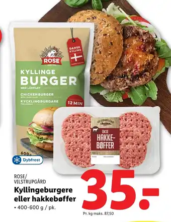 Lidl ROSE/ VILSTRUPGÅRD Kyllingeburgere eller hakkebøffer tilbud