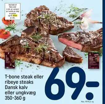 REMA 1000 T-bone steak eller ribeye steaks Dansk kalv eller ungkvæg tilbud