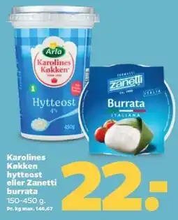 Netto Karolines Køkken hytteost eller Zanetti burrata tilbud