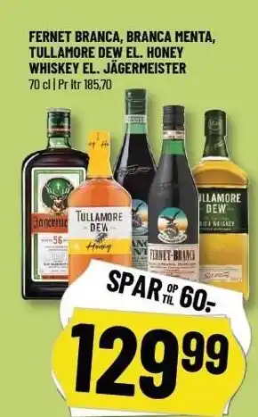 Løvbjerg FERNET BRANCA, BRANCA MENTA, TULLAMORE DEW EL. HONEY WHISKEY EL. JÄGERMEISTER tilbud