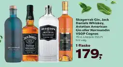 Kvickly Skagerrak Gin, Jack Daniels Whiskey, Aviation American Gin eller Normandin VSOP Cognac tilbud