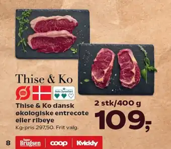 Kvickly Thise & Ko dansk økologiske entrecote eller ribeye tilbud