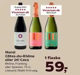 Kvickly Morel Côtes-du-Rhône eller ¡H! Cava tilbud