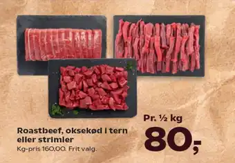 SuperBrugsen Roastbeef, oksekød i tern eller strimler tilbud